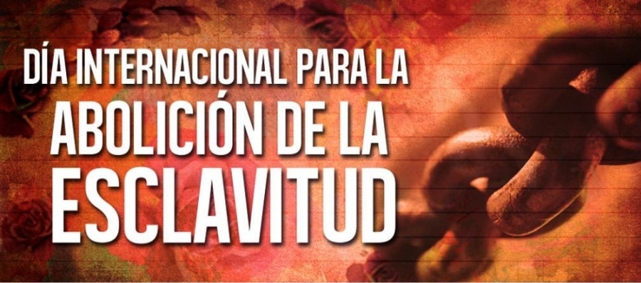 Día Internacional para la Abolición de la Exclavitud