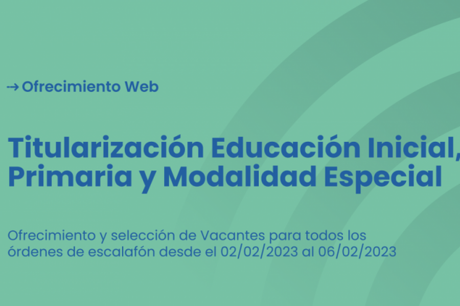 Continúa el proceso de titularización de Educación Inicial, Primaria y de la modalidad Especial