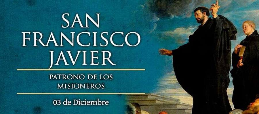 San Francisco Javier, el gigante de las misiones
