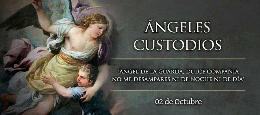 2 de Octubre, los Ángeles Custodios